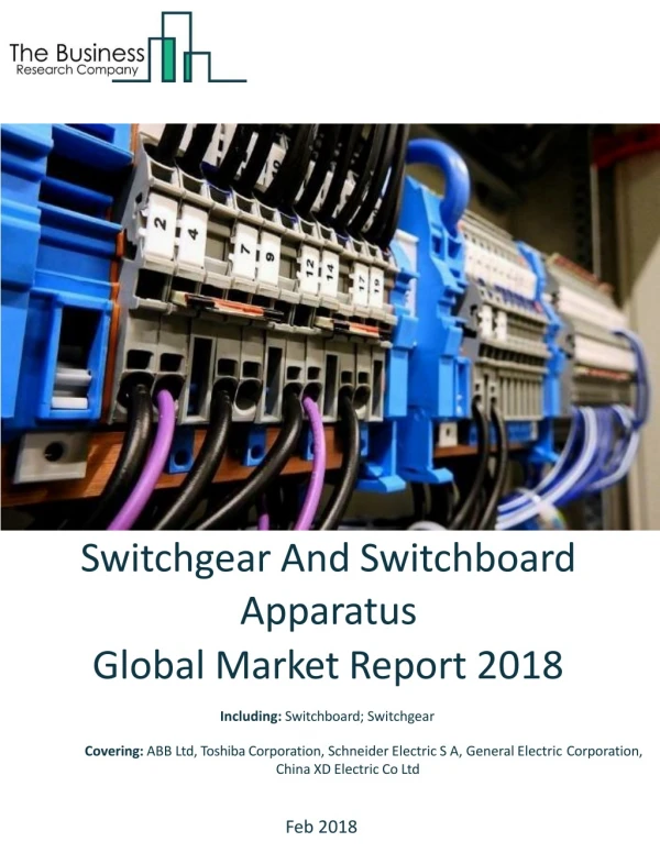 Switchgear And Switchboard Apparatus Global Market Report 2018