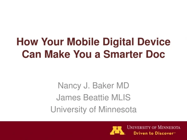 How Your Mobile Digital Device Can M ake Y ou a Smarter Doc