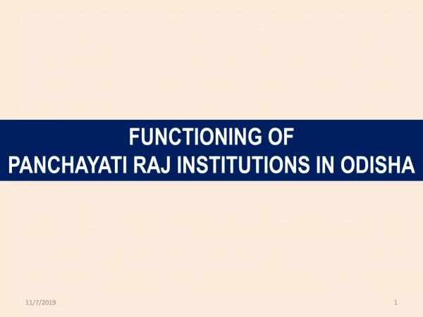 Functioning of Panchayati Raj Institutions In Odisha