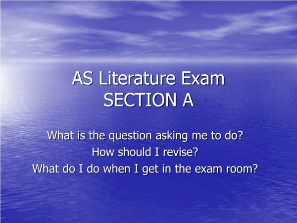 AS Literature Exam SECTION A