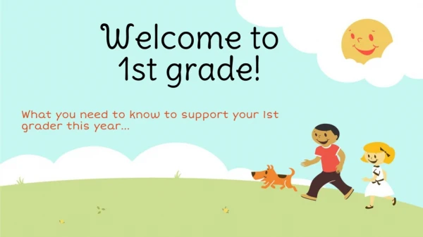 Welcome to 1st grade!