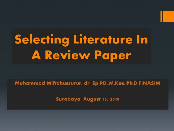 S electing Literature In A Review Paper