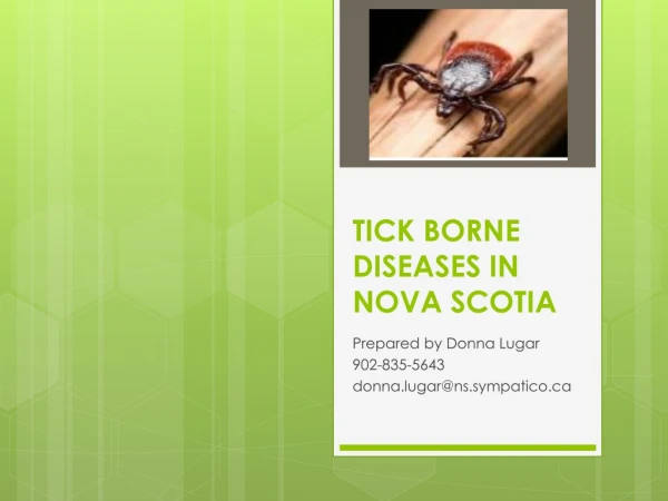 TICK BORNE DISEASES IN NOVA SCOTIA