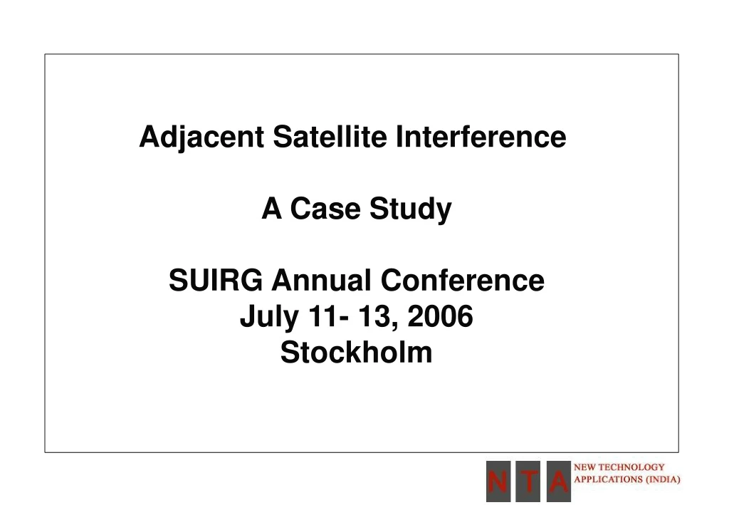 adjacent satellite interference a case study