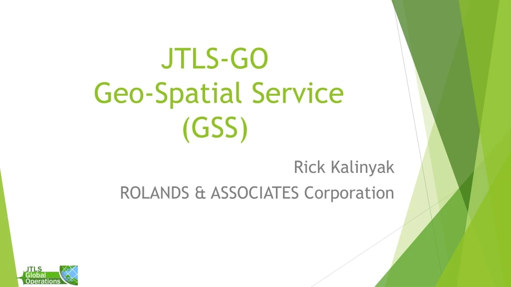 jtls go geo spatial service gss