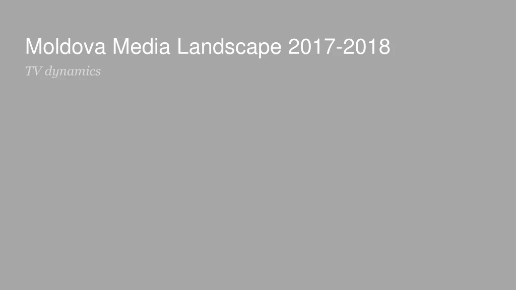 moldova media landscape 2017 2018
