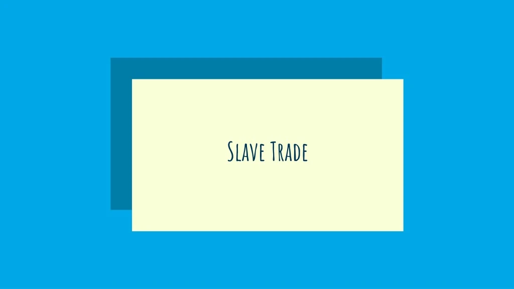 slave trade