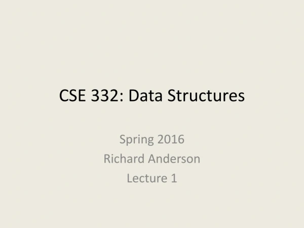 CSE 332: Data Structures