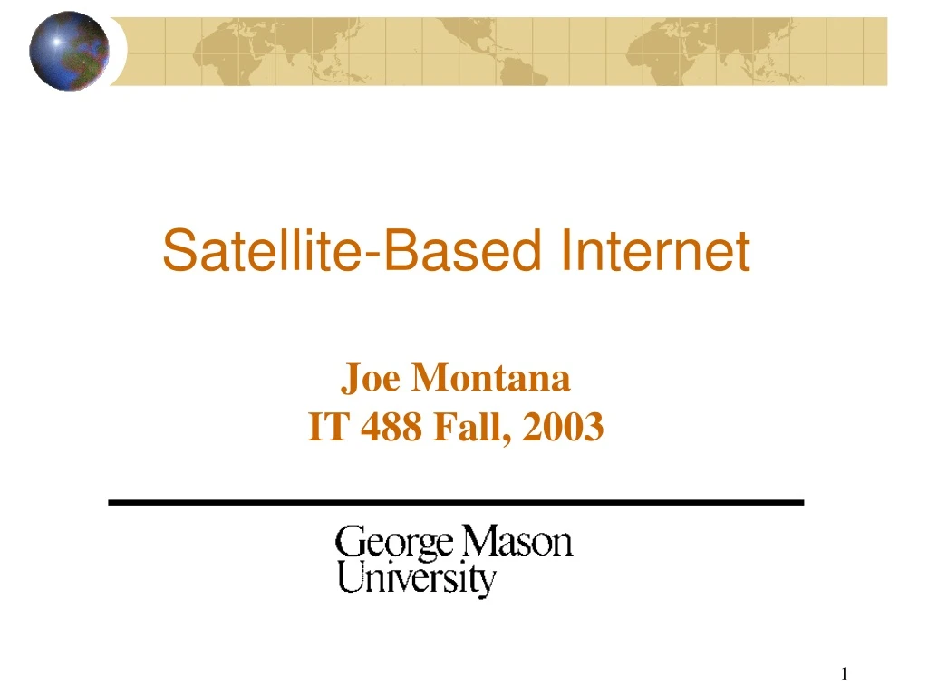 satellite based internet joe montana it 488 fall