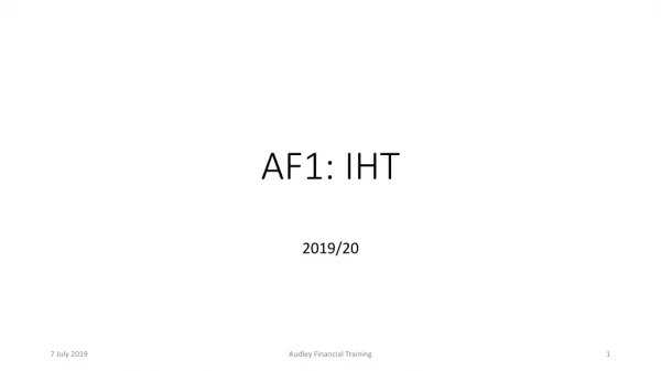 AF1: IHT