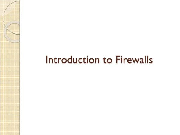 Introduction to Firewalls