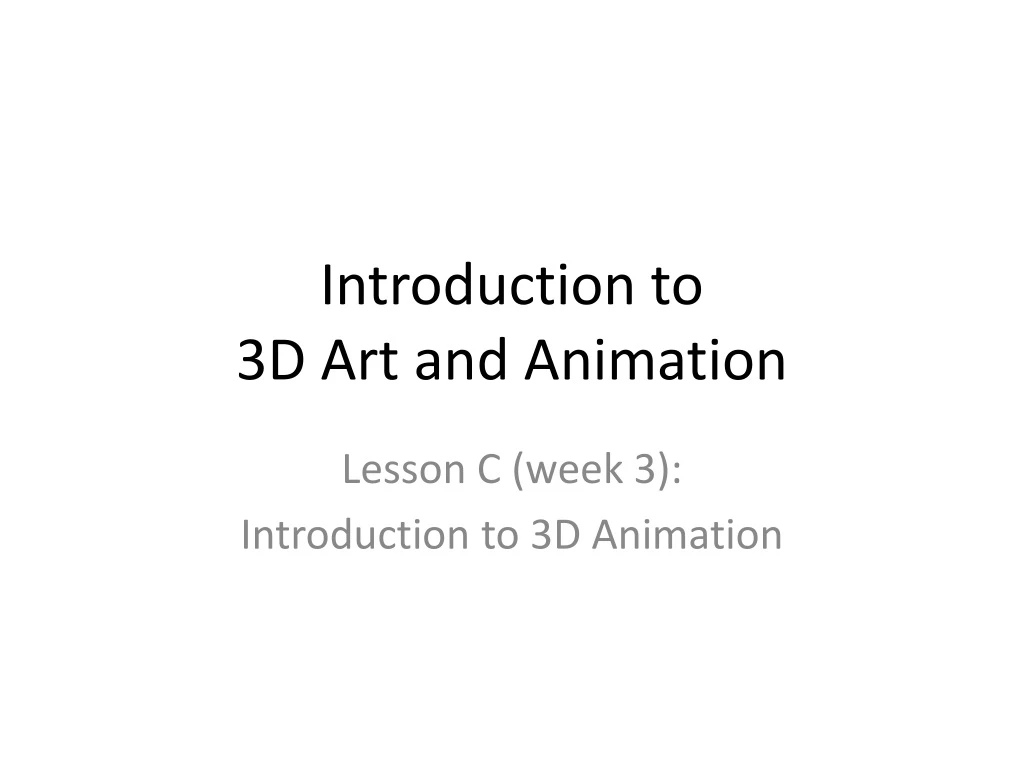 introduction to 3d art and animation