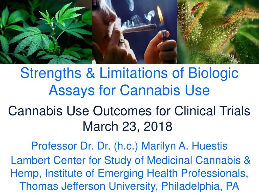 strengths limitations of biologic assays for cannabis use