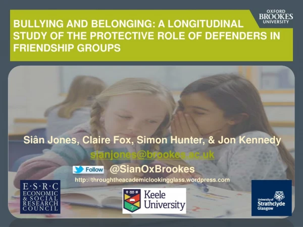 Siân Jones, Claire Fox, Simon Hunter, &amp; Jon Kennedy sianjones@brookes.ac.uk @ SianOxBrookes