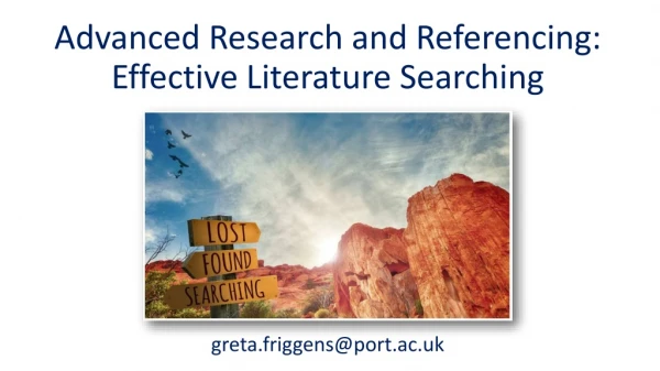 Advanced Research and Referencing: Effective Literature Searching