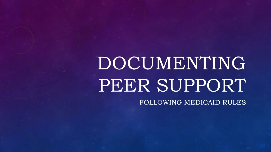 documenting peer support