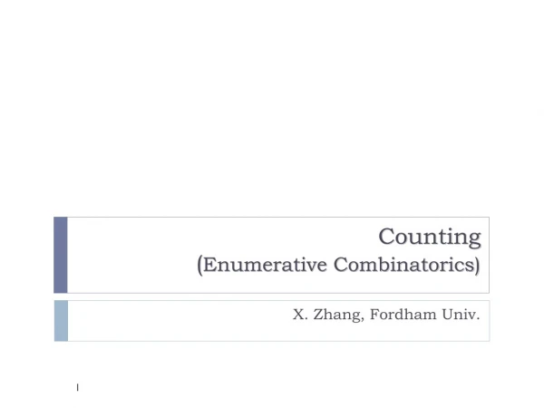 Counting ( Enumerative Combinatorics)