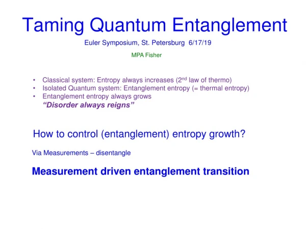 Taming Quantum Entanglement