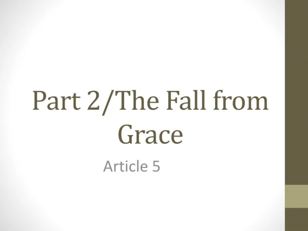 Part 2/The Fall from Grace