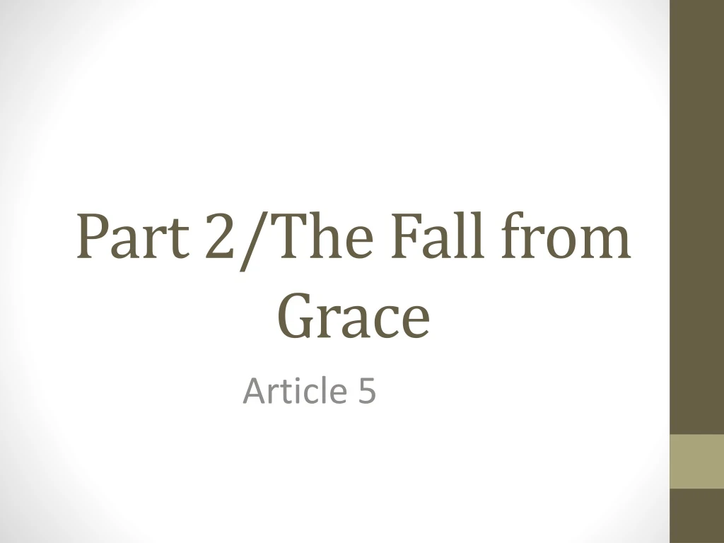 part 2 the fall from grace