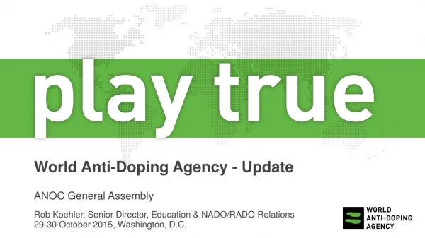 World Anti-Doping Agency - Update
