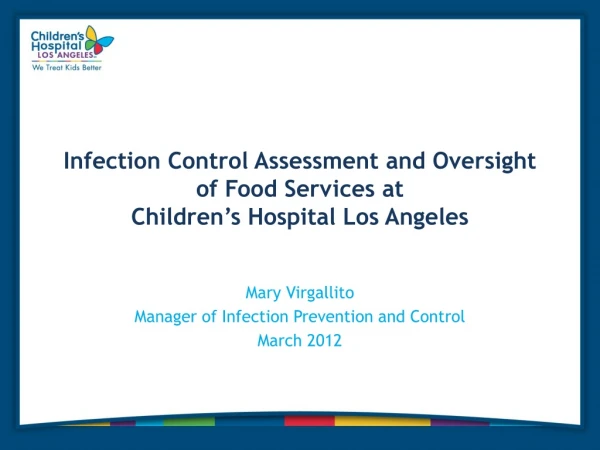 Infection Control Assessment and Oversight of Food Services at Children’s Hospital Los Angeles