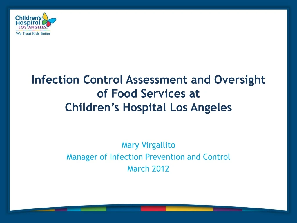 infection control assessment and oversight of food services at children s hospital los angeles