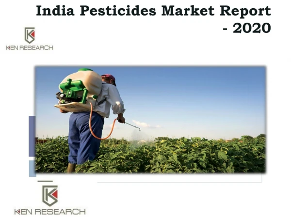 India Pesticides Market Report - 2020