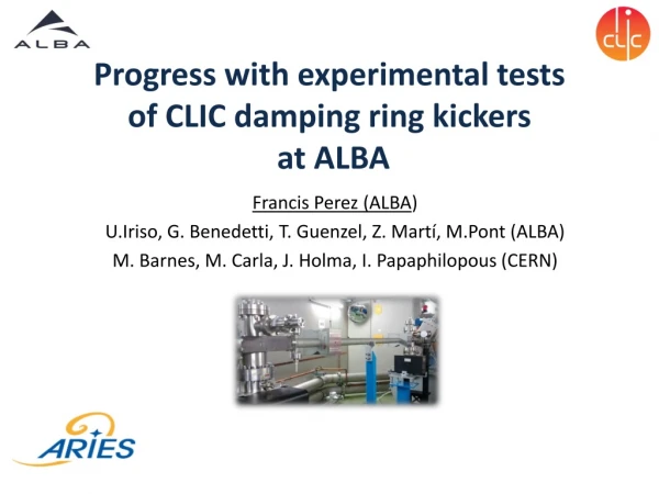 Progress with experimental tests of CLIC damping ring kickers at ALBA