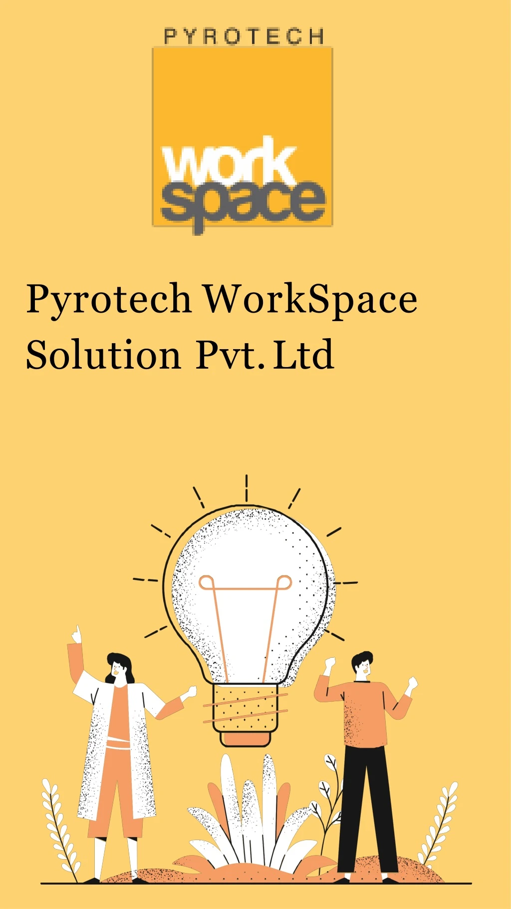 pyrotech workspace solution pvt ltd