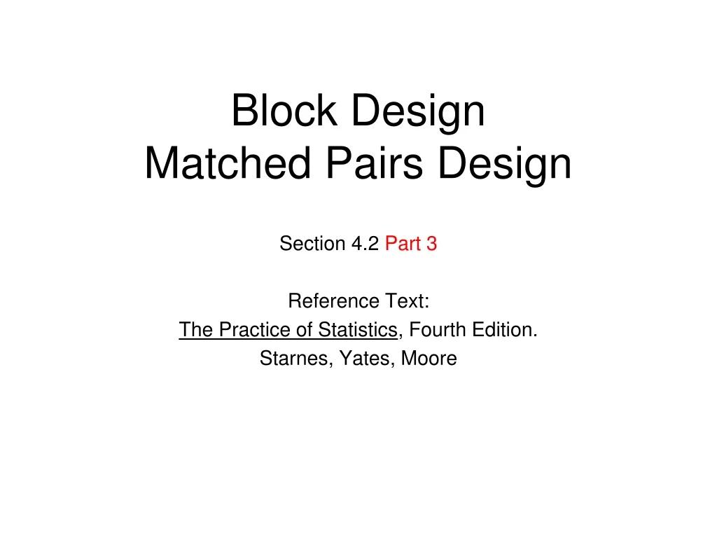 block design matched pairs design
