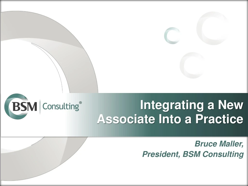 integrating a new associate into a practice