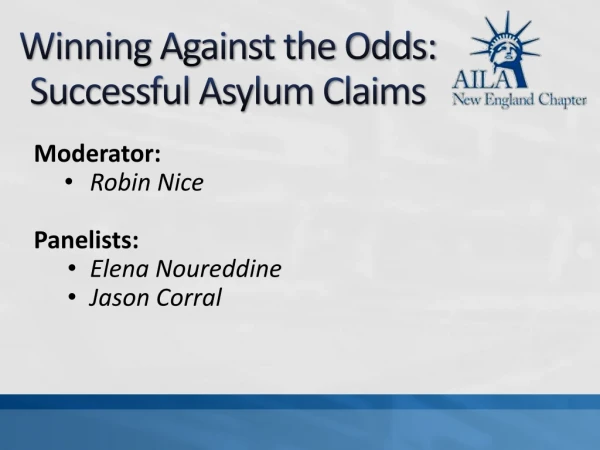 Winning Against the Odds: Successful Asylum Claims
