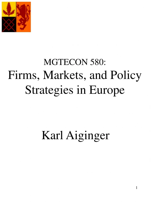 MGTECON 580: Firms, Markets, and Policy Strategies in Europe