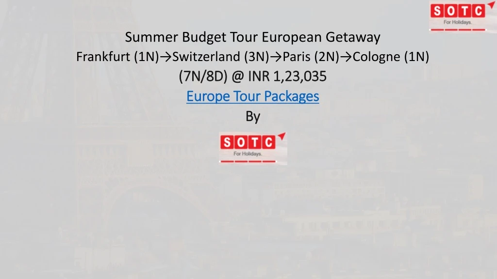 summer budget tour european getaway frankfurt