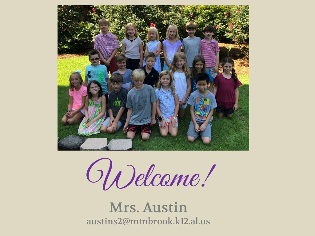 welcome mrs austin austins2@mtnbrook k12 al us