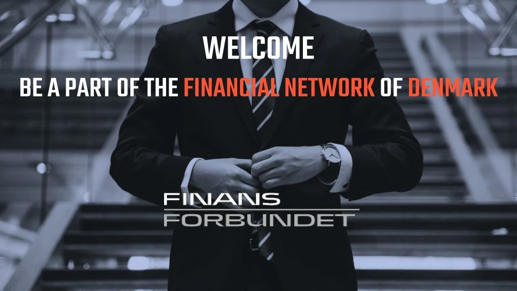 welcome be a part of the financial network of denmark