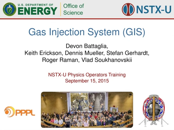 Gas Injection System (GIS)