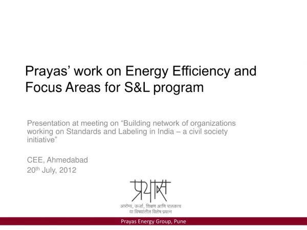 Prayas’ work on Energy Efficiency and Focus Areas for S&amp;L program