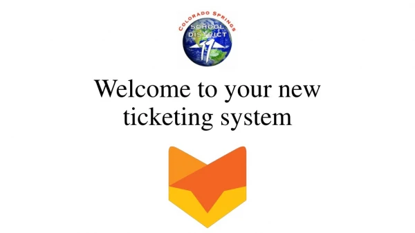 Welcome to your new ticketing system