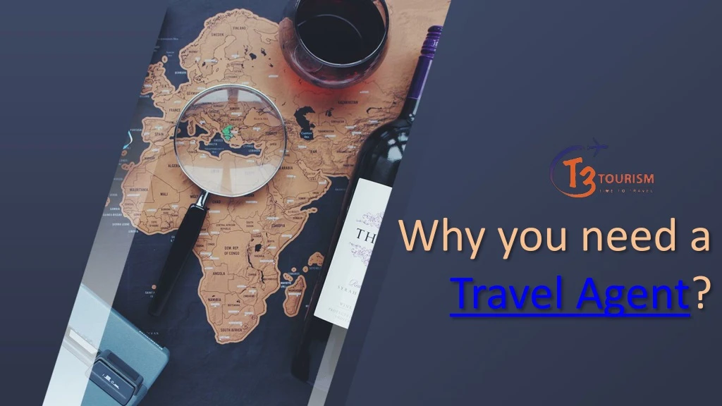 why you need a travel agent