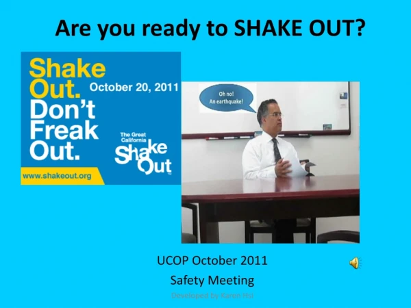 Are you ready to SHAKE OUT ?