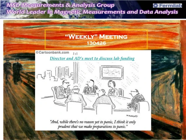 “Weekly” Meeting 130426