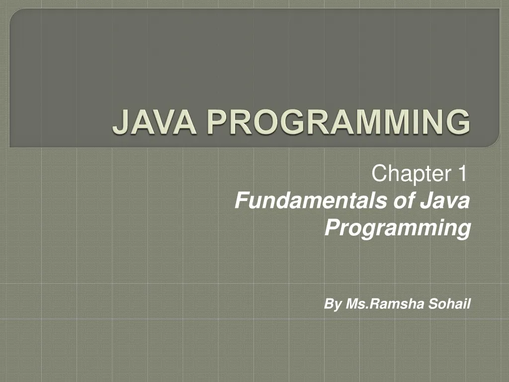 chapter 1 fundamentals of java progra m ming