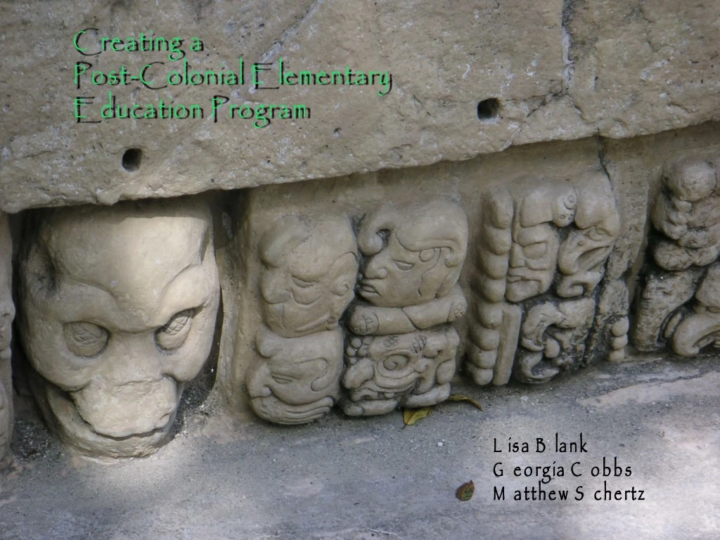 creating a post colonial elementary education