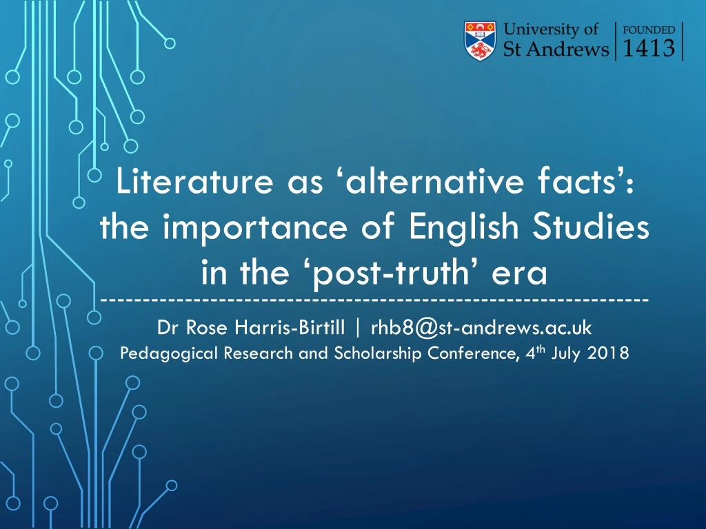 literature as alternative facts the importance of english studies in the post truth era
