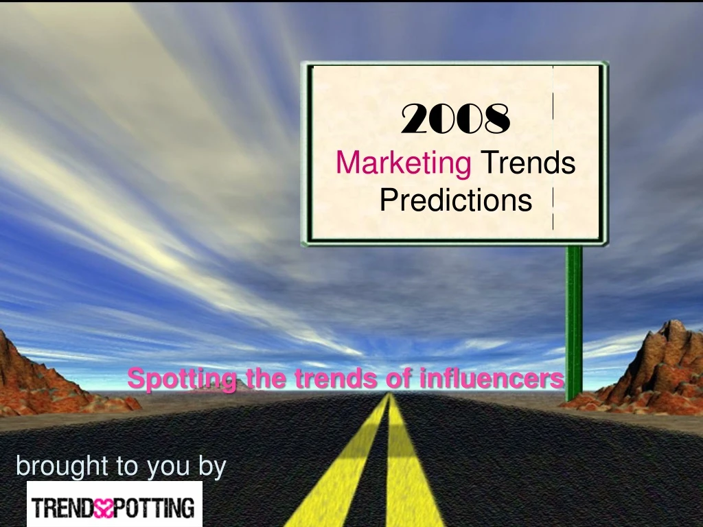 2008 marketing trends predictions