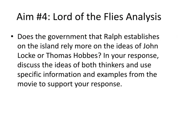 Aim #4: Lord of the Flies Analysis