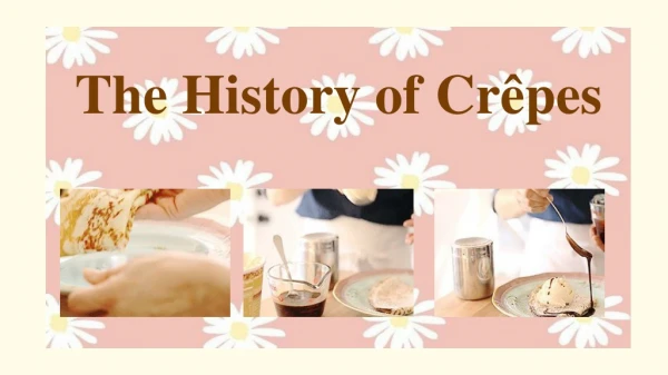 The History of Crêpes