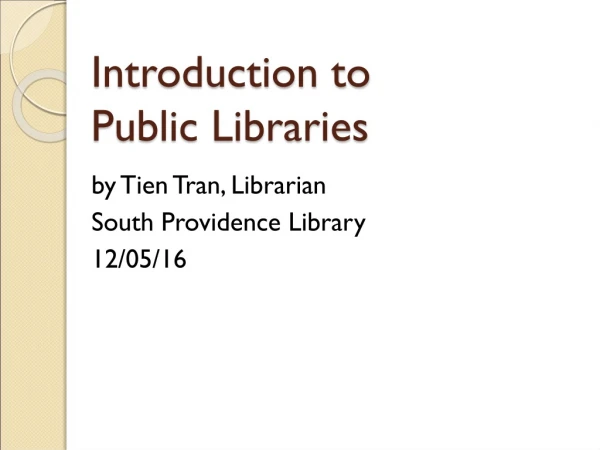 Introduction to Public Libraries